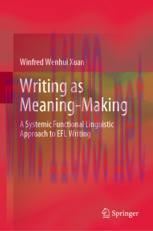 [PDF]Writing as Meaning-Making: A Systemic Functional Linguistic Approach to EFL Writing