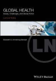 Global Health Issues, Challenges, and Global Action