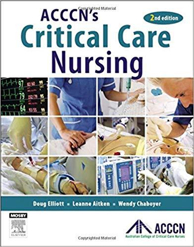 ACCCN&rsquo;s Critical Care Nursing, 2nd Edition