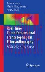 [PDF]Real-Time Three-Dimensional Transesophageal Echocardiography: A Step-by-Step Guide