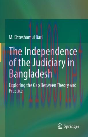 The Independence of the Judiciary in Bangladesh
