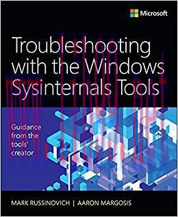 Troubleshooting with the Windows Sysinternals Tools 2nd Edition,