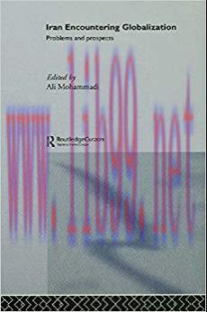 (PDF)Iran Encountering Globalization: Problems and Prospects 1st Edition
