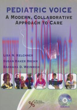 [AME]Pediatric Voice: A Modern, Collaborative Approach to Care