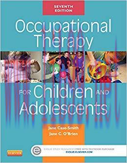 (PDF)Occupational Therapy for Children and Adolescents &ndash; E-Book (Case Review) 7th Edition