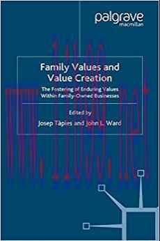 (PDF)Family Values and Value Creation: The Fostering Of Enduring Values Within Family-Owned Bus...