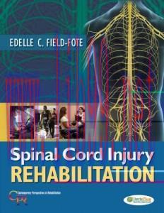 [AME]Spinal Cord Injury Rehabilitation (ORIGINAL PDF from_ Publisher)