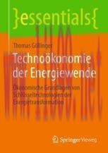 [PDF]Techno&ouml;konomie der Energiewende: &Ouml;konomische Grundlagen von Schl&uuml;sseltechnologien der Ener...