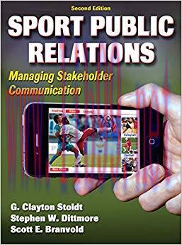 Sport Public Relations: Managing Stakeholder Communication 2nd Edition,