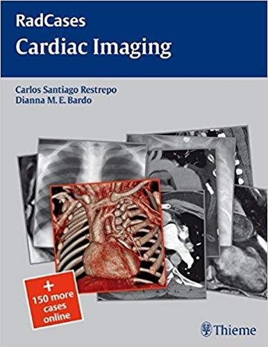 Cardiac Imaging (RadCases)