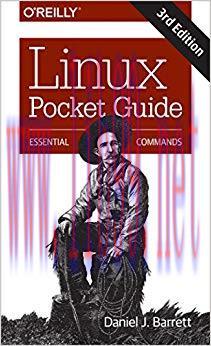 Linux Pocket Guide: Essential Commands 3rd Edition,