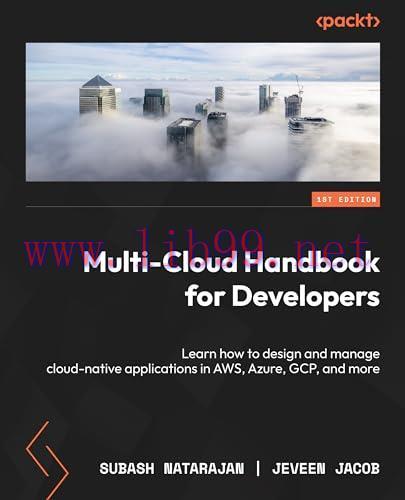 [FOX-Ebook]Multi-Cloud Handbook for Developers: Learn how to design and manage cloud-native app...
