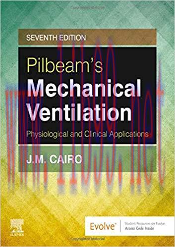 [AME]Pilbeam&rsquo;s Mechanical Ventilation: Physiological and Clinical Applications 7th Edition (EPU...