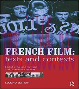 French Film: Texts and Contexts 2nd Edition,