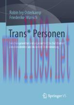 [PDF]Trans* Personen: Zwischen gewollter und ungewollter (Un-)Sichtbarkeit Zwischen direkter un...