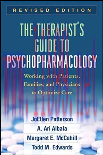 (PDF)The Therapist&rsquo;s Guide to Psychopharmacology, Revised Edition: Working with Patients, Famil...
