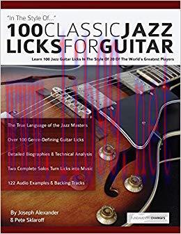 (PDF)100 Classic Jazz Licks for Guitar: Learn 100 Jazz Guitar Licks In The Style Of 20 Of The W...