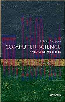 Computer Science: A Very Short Introduction (Very Short Introductions) 1st Edition,