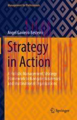 [PDF]Strategy in Action: A Holistic Management Strategy Framework to Navigate Businesses and Mu...
