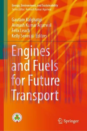 Engines and Fuels for Future Transport