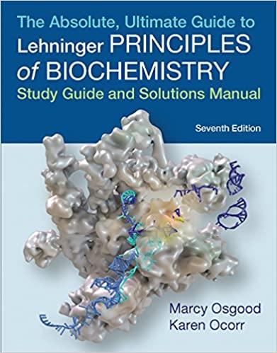 (PDF)Absolute, Ultimate Guide to Principles of Biochemistry Study Guide and Solutions Manual 7t...