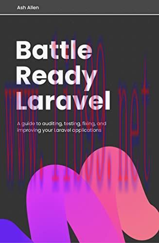 [FOX-Ebook]Battle Ready Laravel