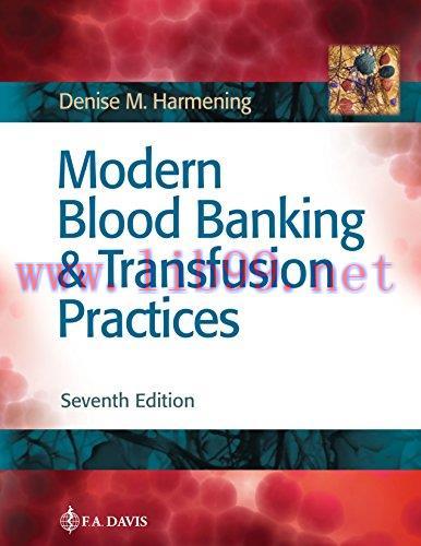 [AME]Modern Blood Banking & Transfusion Practices, 7th Edition