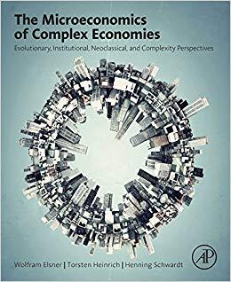 (PDF)The Microeconomics of Complex Economies Evolutionary, Institutional, Neoclassical, and Com...