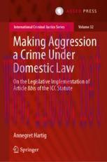 [PDF]Making Aggression a Crime Under Domestic Law: On the Legislative Implementation of Article...