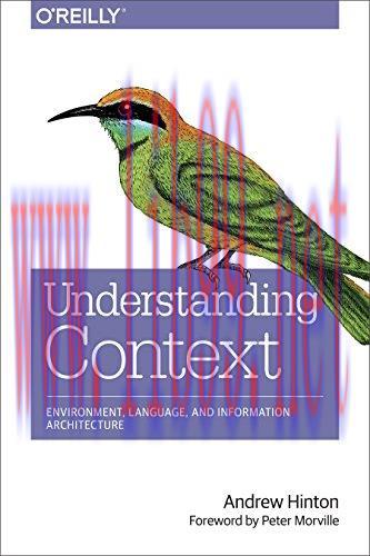 [FOX-Ebook]Understanding Context: Environment, Language, and Information Architecture
