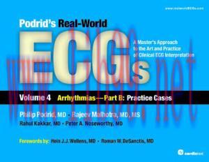 [AME]Podrid&rsquo;s Real-World ECGs, Volume 4: Arrhythmias - Part B: Practice Cases (ORIGINAL PDF fro...