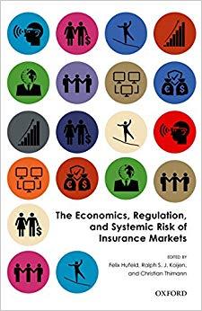 (PDF)The Economics, Regulation, and Systemic Risk of Insurance Markets 1st Edition