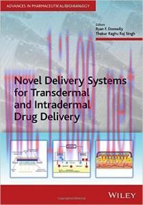 [AME]Novel Delivery Systems for Transdermal and Intradermal Drug Delivery (Advances in Pharmace...