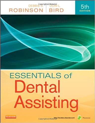 Essentials of Dental Assisting, 5th Edition