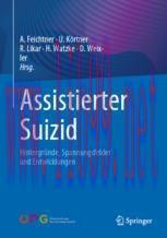 [PDF]Assistierter Suizid: Hintergr&uuml;nde, Spannungsfelder und Entwicklungen