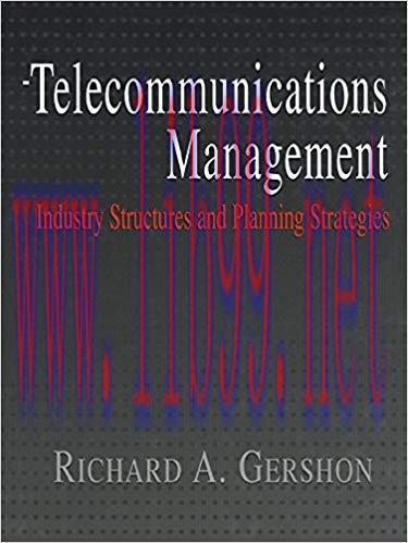 Telecommunications Management (LEA Telecommunications Series) 1st Edition,