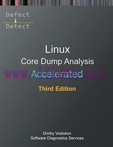 [FOX-Ebook]Accelerated Linux Core Dump Analysis: Training Course Transcript with GDB and WinDbg...
