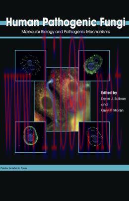 [AME]Human Pathogenic Fungi: Molecular Biology and Pathogenic Mechanisms