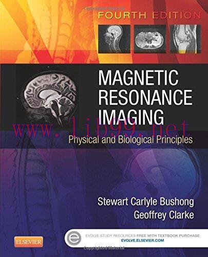 [AME]Magnetic Resonance Imaging: Physical and Biological Principles, 4th Edition
