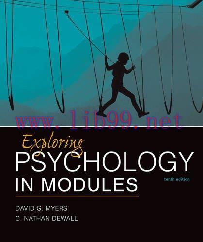 [FOX-Ebook]Exploring Psychology in Modules, 10th Edition