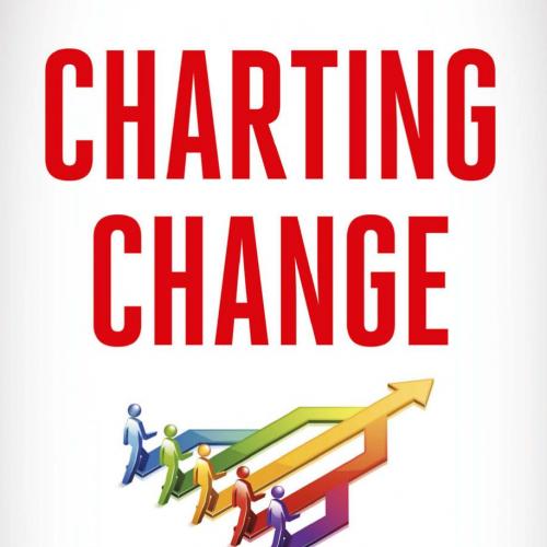 Charting Change A Visual Toolkit for Making Change Stick
