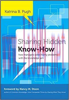 (PDF)Sharing Hidden Know-How: How Managers Solve Thorny Problems With the Knowledge Jam (J-B US...