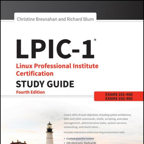 LPIC-1 Linux Professional Institute Certification Study Guide - Bresnahan, Christine; Blum, Ric...