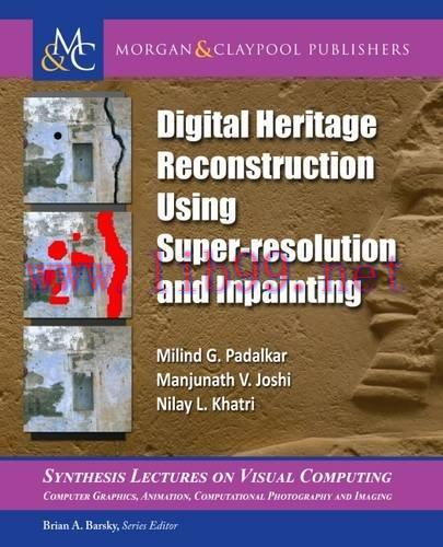 [FOX-Ebook]Digital Heritage Reconstruction Using Super-resolution and Inpainting