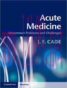 [AME]Acute Medicine: Uncommon Problems and Challenges