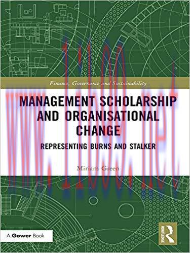 (PDF)Management Scholarship and Organisational Change: Representing Burns and Stalker (Finance,...