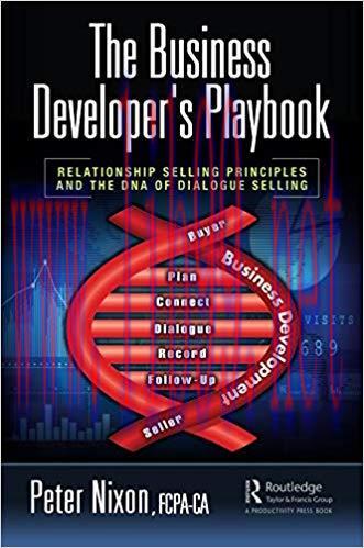 (PDF)The Business Developer&rsquo;s Playbook: Relationship Selling Principles and the DNA of Dialogue...