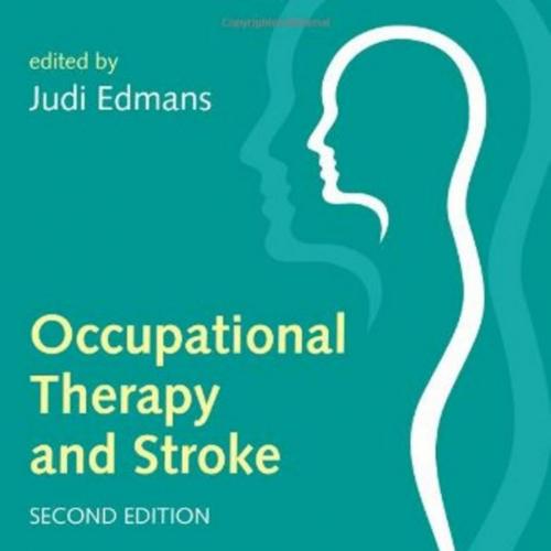Occupational Therapy and Stroke 2nd Edition