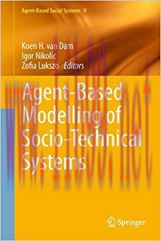 (PDF)Agent-Based Modelling of Socio-Technical Systems (Agent-Based Social Systems Book 9) 2013 ...