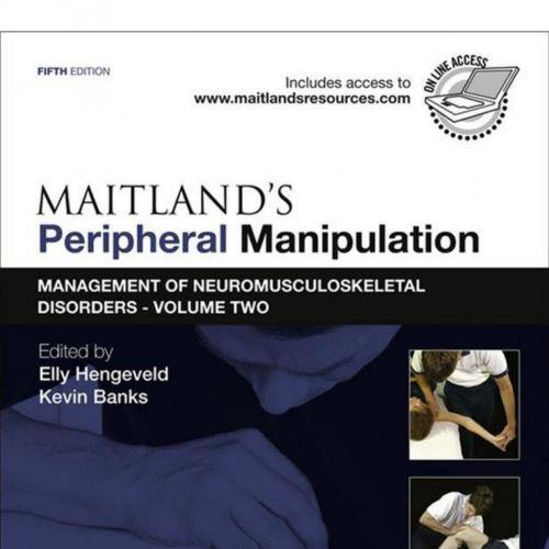 Maitland's Peripheral Manipulation Management of Neuromusculoskeletal Disorders 5e
